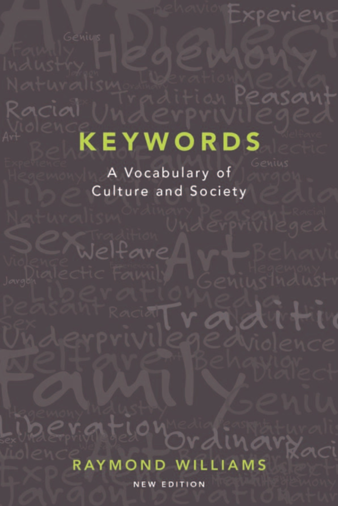 Keywords: A Vocabulary of Culture and Society