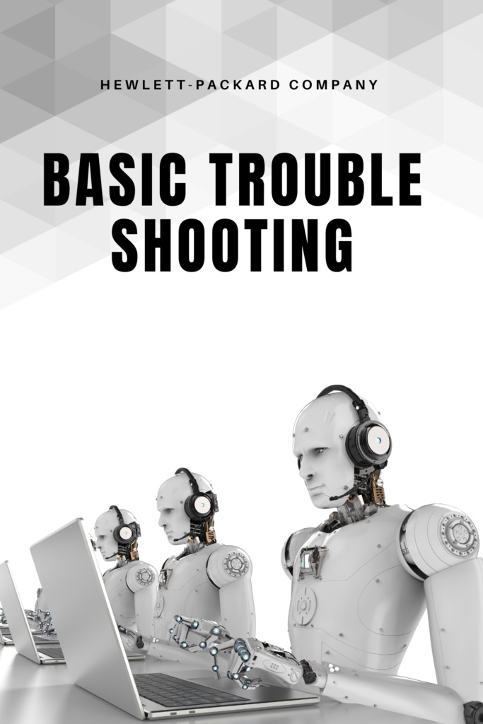 BASIC TROUBLE SHOOTING