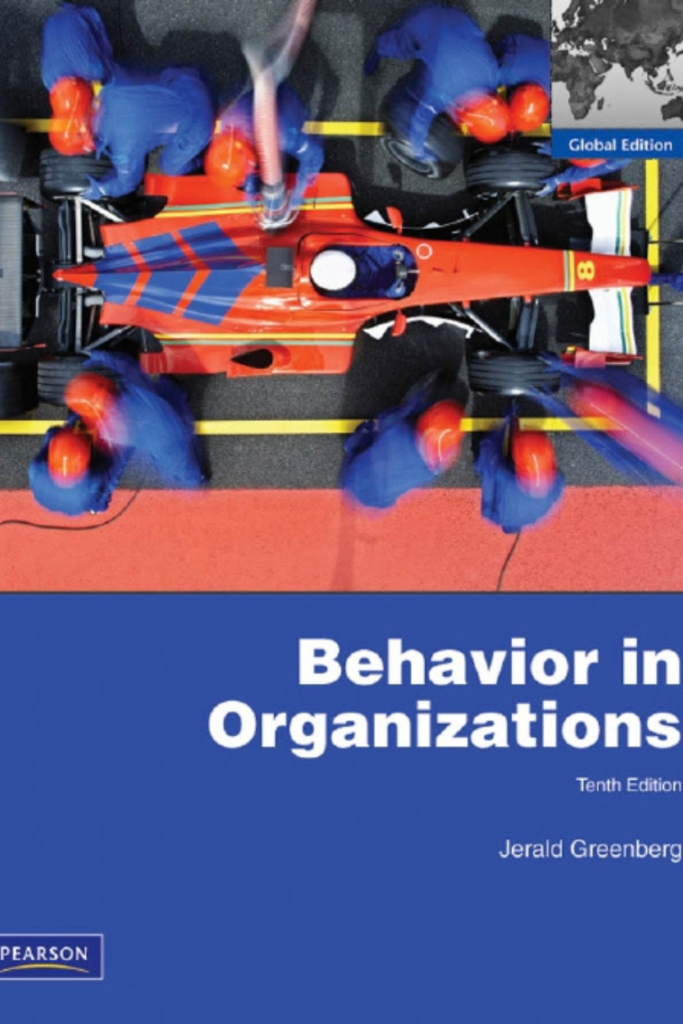 Behavior in Organizations: Global Edition