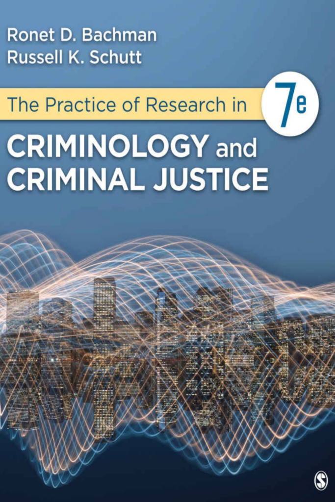 The Practice of Research in Criminology and Criminal Justice (Seventh Edition)